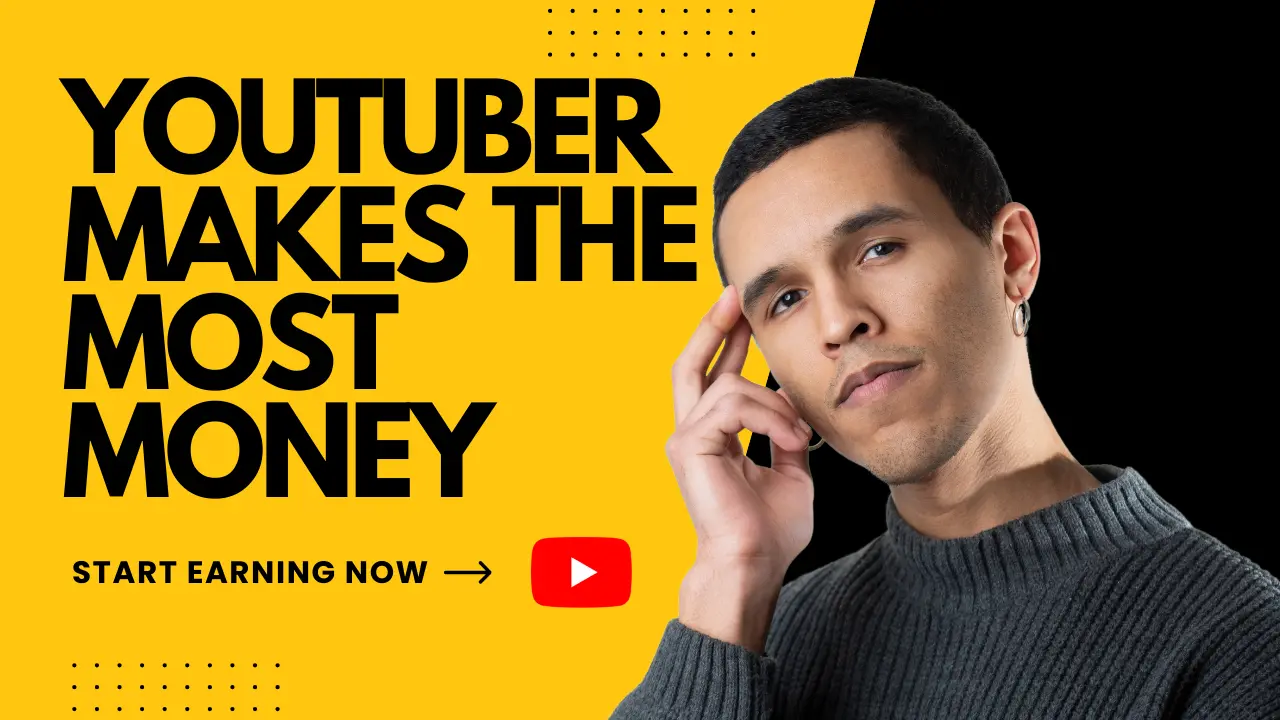 What Type of YouTube Channel Makes the Most Money